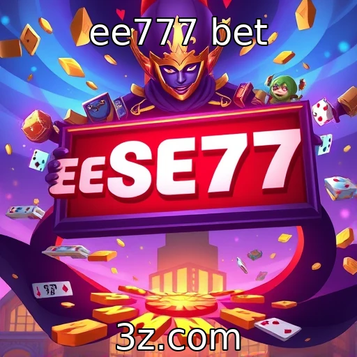 ee777 bet